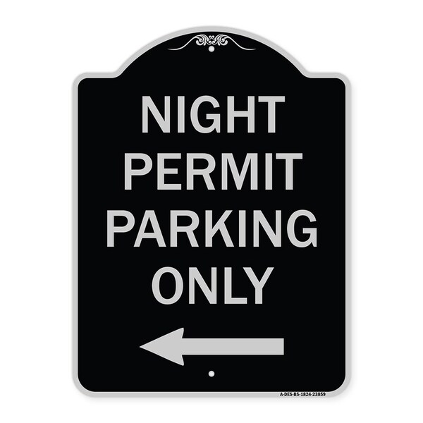 Signmission Night Permit Parking W/ Left Arrow Heavy-Gauge Aluminum Architectural Sign, 24" x 18", BS-1824-23859 A-DES-BS-1824-23859 - main